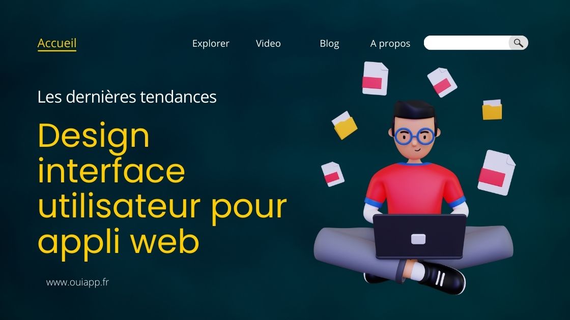 Les dernières tendances en matière de design d'interface utilisateur pour les applications web